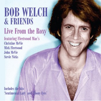 Bob Welch Bend Me, Shape Me