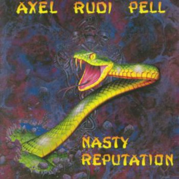 Axel Rudi Pell Nasty Reputation