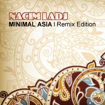 Nacim LaDJ Minimal Asia (Giulio Lnt Remix)