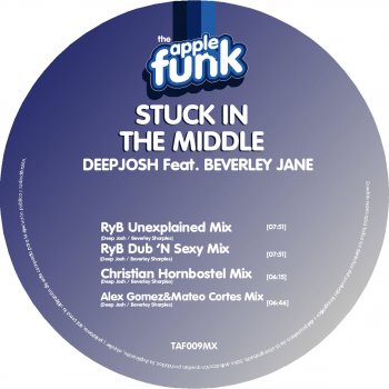 Deep Josh Stuck In the Middle (RyB Dub 'n 'Sexy Mix)