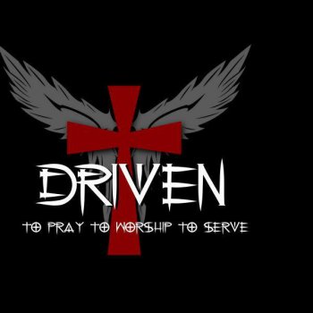 DRiVEN You Are Always There