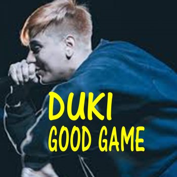 Duki Good Game