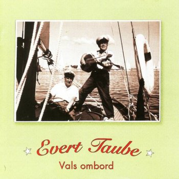 Evert Taube Nya Ellinors vals