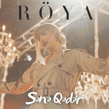 Roya Sənə Qədər