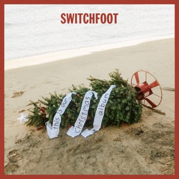 Switchfoot California Christmas