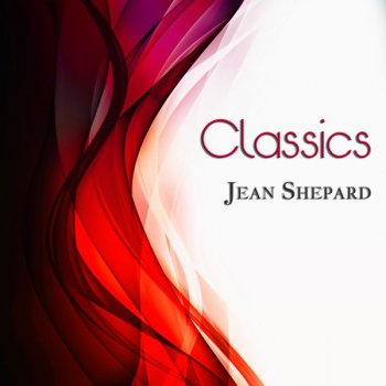 Jean Shepard One Less Heartache