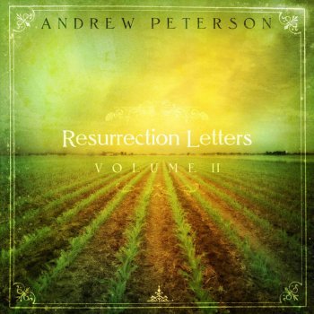 Andrew Peterson Invisible God