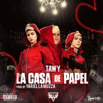 Tawy La Casa de Papel