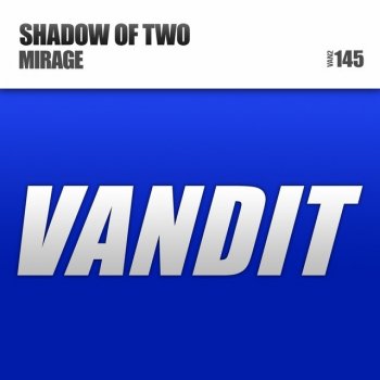 Исполнитель Shadow Of Two, альбом Mirage