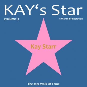 Kay Starr There's a Lull In My Life (Remastered)