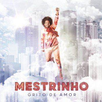 Mestrinho Grito de Amor