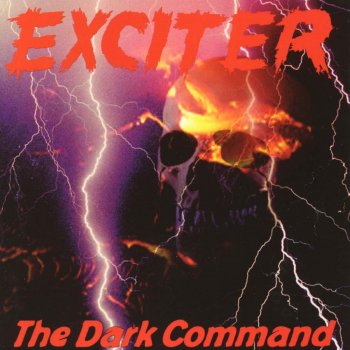 Exciter The Dark Command