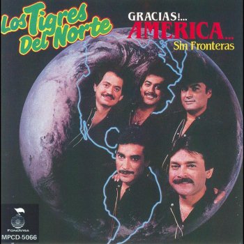 Los Tigres del Norte Mi Distrito Federal