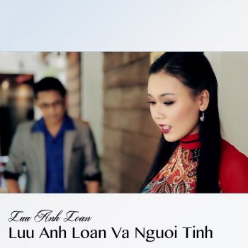 Lưu Ánh Loan Lk Vong Tay Nao Cho Em