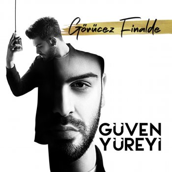 Güven Yüreyi Görücez Finalde