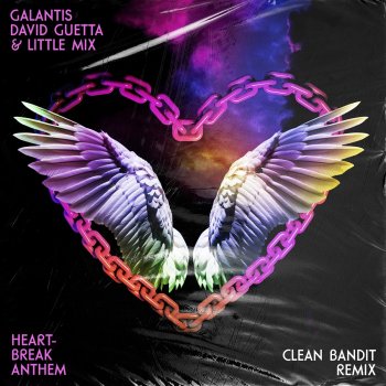 David Guetta Heartbreak Anthem (Clean Bandit Remix)