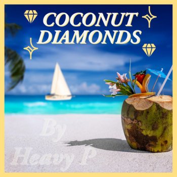 Heavy P Coconut Diamonds