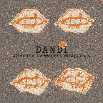 Dandi After The Sweetness Disappears (Instrumental)