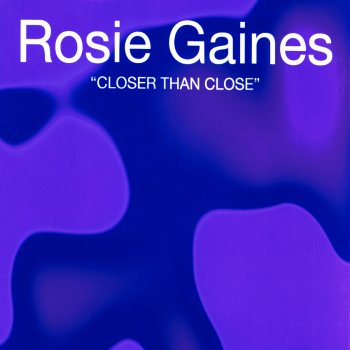 Rosie Gaines Closer Than Close (We Deliver Main Instrumental)