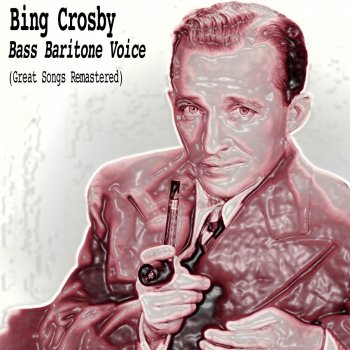 Bing Crosby I Can't Begin to Tell You (Remastered)