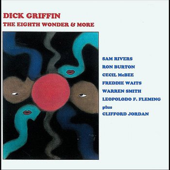 Исполнитель Dick Griffin, альбом The Eighth Wonder