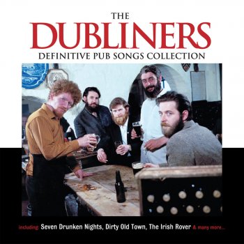 The Dubliners feat. Patsy Watchorn All for Me Grog