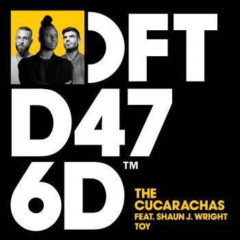The Cucarachas feat. Shaun J. Wright Toy (feat. Shaun J. Wright)