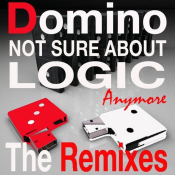 Dominó Not Sure About Logic Anymore (Zoltan Kontes & Jerome Robins Remix)