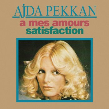 Ajda Pekkan Satisfaction