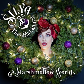 Silya & The Sailors A Marshmallow World