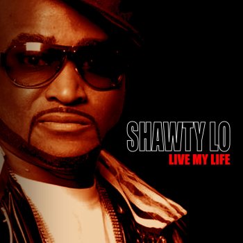 Shawty Lo 100,00