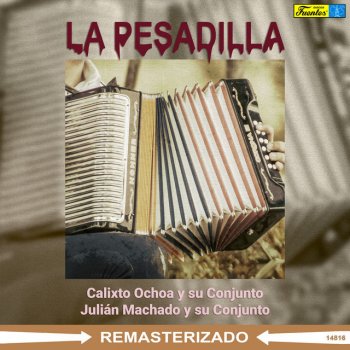 Calixto Ochoa y su Conjunto Lamento de Amor