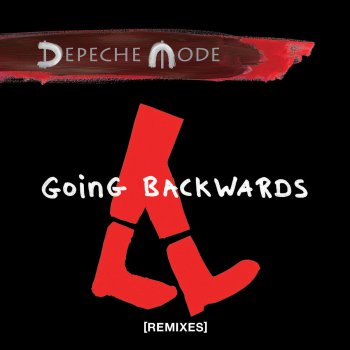 Depeche Mode Going Backwards - Radio Edit