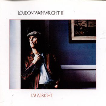 Loudon Wainwright III Career Moves