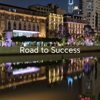 Relaxing Piano Music Road to Success