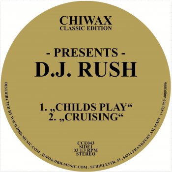 Исполнитель DJ Rush, альбом Childs Play - EP