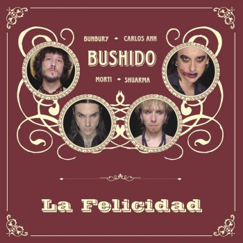 Bushido La Felicidad