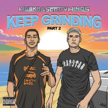 Scotty Hinds Keep Grinding, Pt2 (feat. Huskii)