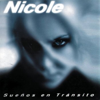 Nicole Todo Lo Que Quiero