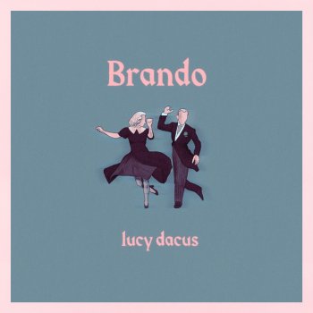 Исполнитель Lucy Dacus, альбом Brando