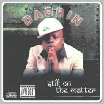 Dagrin If I Die