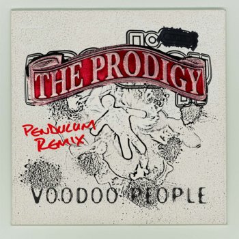 The Prodigy Voodoo People (Chemical Brothers remix)