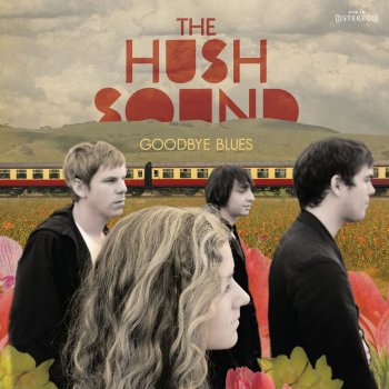 The Hush Sound Break the Sky