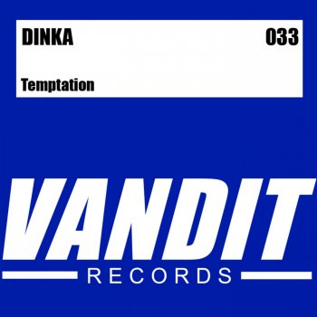 Dinka Temptation (Original Mix)