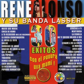 Rene Alonso y Su Banda Lasser Chica de Humo