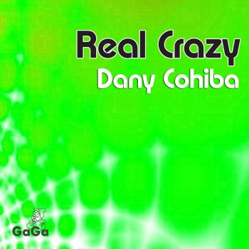 Dany Cohiba Real Crazy