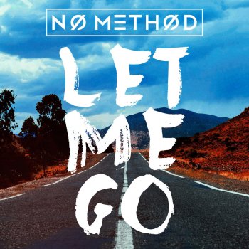No Method Let Me Go