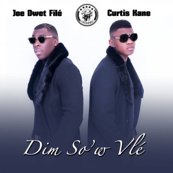 Joe Dwet File feat. Curtis Kane Dim so'w vlé