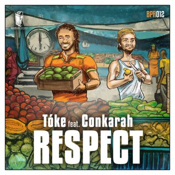 Toke feat. Conkarah Respect