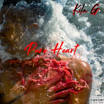 Kila G Pure Heart (Freestyle)